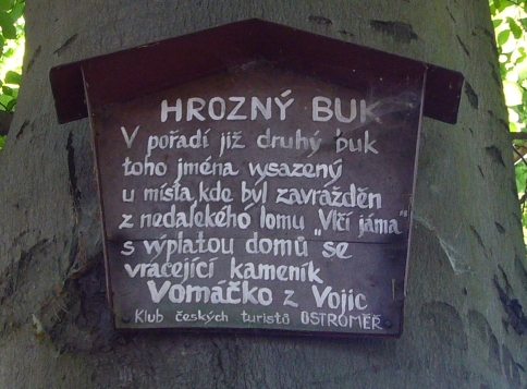 AWFUL BEECH. The second beech of this name, which was planted next to the place where a stonecutter Vomacko from Vojice, carrying his wages, was killed during his return from nearby stonepit Wolfish Pit.