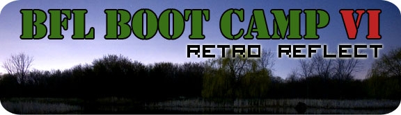 BFL Boot Camp VI - Retro Reflect
