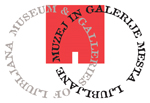 Museum & Galery of Ljubljana