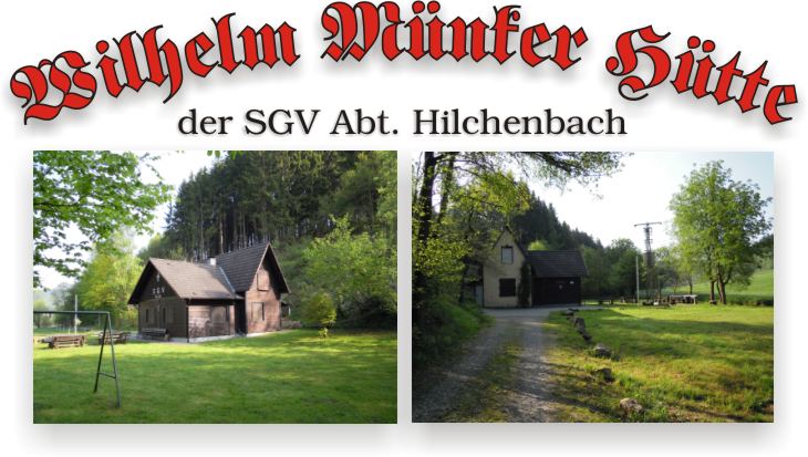 Wilhelm Münker Hütte - SGV Abt. Hilchenbach