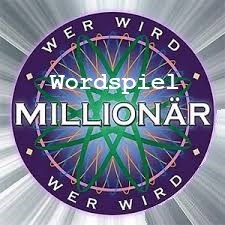 Wordspiel Millionär