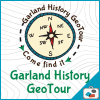 GeoTour: Discover Garland's History