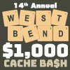 West Bend $1000 Cache Ba$h 2022