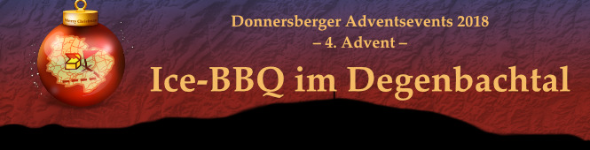 4. Advent – Ice-BBQ im Degenbachtal