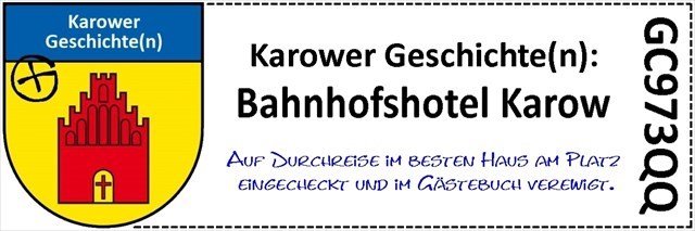 Karower Geschichte(n): erfolgreich eingecheckt im Lost Place Trackable-Bahnhofshotel Karow