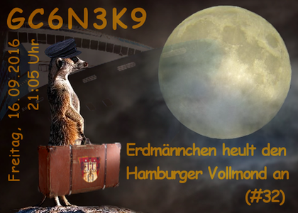 GC6N3K9 Erdmännchen heult den Hamburger Vollmond an (#32)