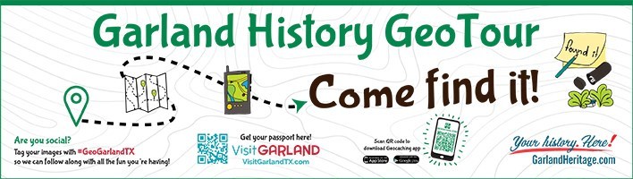 Discover Garland's History GeoTour