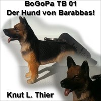 BoGoPa TB 01 - Der Hund von Barabbas!