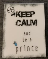Keep CALM and be a prince