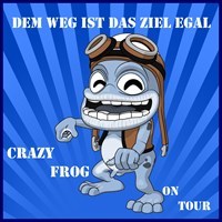 CRAZY FROG ON TOUR