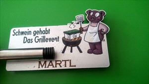 Martls Schwein gehabt - Grillevent Namensschild