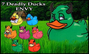 Deadly Ducks: ENVY