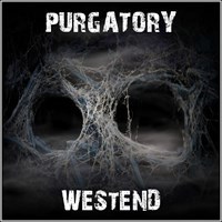PURGATORY [WESTEND]