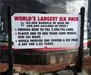 The sign explaining the World's Largest Six Pack