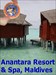 The Anantara Resort & Spa - Maldives