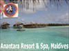 The Anantara Resort & Spa - Maldives