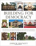 Image for Building for Democracy - Halifax, Charlottetown and Fredericton, Canada