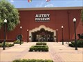 Image for Autry Museum of the American West - Los Angeles, CA