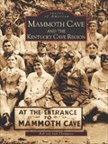 Image for Mammoth Cave and the Kentucky Cave Region - Brownsville, KY