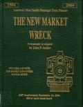 Image for The New Market Wreck by John P. Ascher
