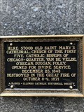 Image for Site of Old Saint Mary’s Cathedral - Chicago, IL