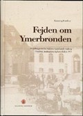 Image for Fejden om Ymerbrønden - Faaborg, Danmark