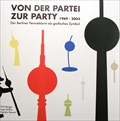 Image for Von der Partei zur Party: Der Berliner Fernsehturm als Grafisches Symbol - Berlin, D
