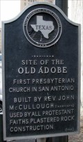 Image for Site of the Old Adobe - San Antonio, Texas