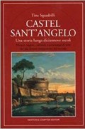 Image for Castel Sant'Angelo: Una storia lunga diciannove secoli - Rome, Italy