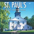 Image for St. Paul's in the Grand Parade: 1749-1999 - Halifax, NS