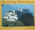 Image for Die Festung Hohensalzburg: Vom Wehrbau zum Wahrzeichen  - Salzburg, Austria