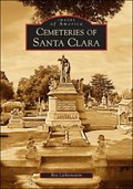Image for Cemeteries of Santa Clara - Santa Clara, CA
