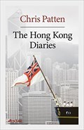Image for The Hong Kong Diaries by Chris Patten - Hong Kong