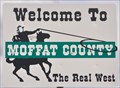 Image for Welcome to Moffat County ~ The Real West