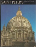 Image for Saint Peter's: The Story of Saint Peter's Basilica In Rome - Italy