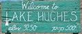 Image for Lake Hughes ~ Population 500