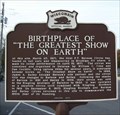 Image for Birthplace of “The Greatest Show on Earth” Historical Marker