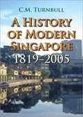 Image for A History of Modern Singapore by C.M. Turnbull  - Singapore