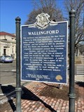 Image for Wallingford, CT Historic Marker - Wallingford, CT