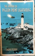 Image for The History of Pigeon Point Lighthouse - Davenport, CA