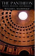 Image for The Pantheon: Design, Meaning, and Progeny - Rome, Italy