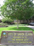 Image for Santa Clara - "The Mission City" - Santa Clara, CA