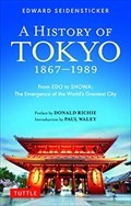 Image for A History of Tokyo 1867-1989 - Tokyo, Japan