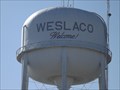 Image for Welcome Water Tower - Weslaco TX