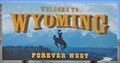 Image for Welcome to Wyoming ~ Forever West