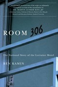 Image for Room 306: The National Story of the Lorraine Motel - Memphis, TN