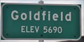 Image for Goldfield ~ Elevation 5690 Feet