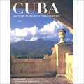 Image for Cuba: 400 Years of Architectural Heritage - Havana, Cuba