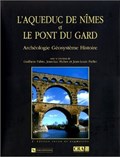 Image for L'Aqueduc de Nîmes et le ponts du Gard. Archéologie. Géosystème. Histoire - Remoulins, France