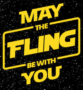 MAY the FLING be with YOU